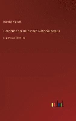 bokomslag Handbuch der Deutschen Nationalliteratur