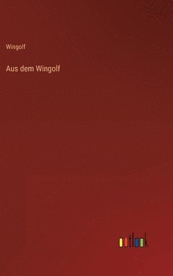 bokomslag Aus dem Wingolf