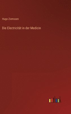 Electricität in der Medicin