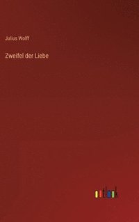 bokomslag Zweifel der Liebe