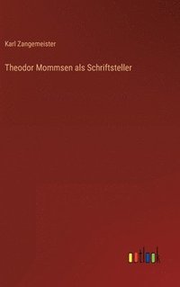 bokomslag Theodor Mommsen als Schriftsteller