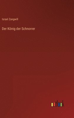 bokomslag Der Knig der Schnorrer