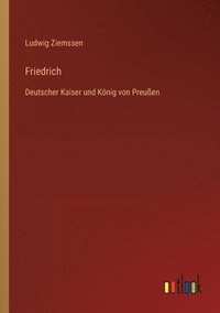 bokomslag Friedrich