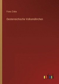 bokomslag Oesterreichische Volksmahrchen