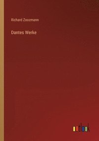 bokomslag Dantes Werke