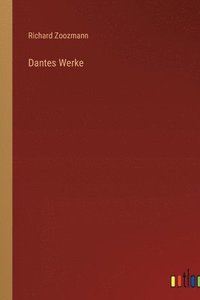 bokomslag Dantes Werke