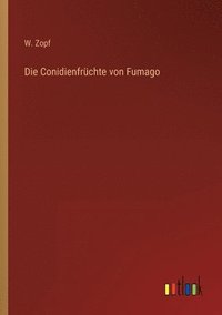 bokomslag Die Conidienfrchte von Fumago