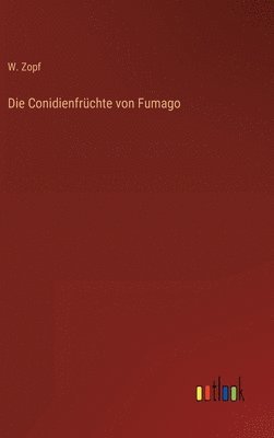 bokomslag Die Conidienfrchte von Fumago