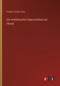 bokomslag Die intellektuellen Eigenschaften der Pferde