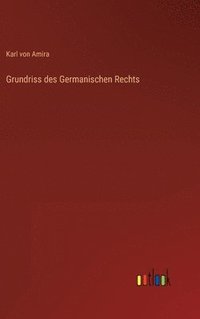 bokomslag Grundriss des Germanischen Rechts