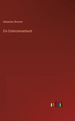 Ein Cisterzienserbuch 1