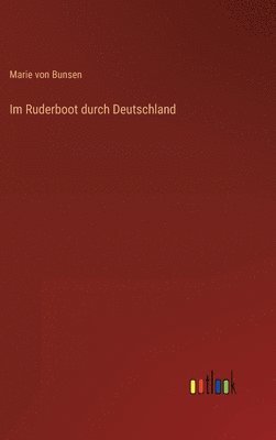 Im Ruderboot durch Deutschland 1