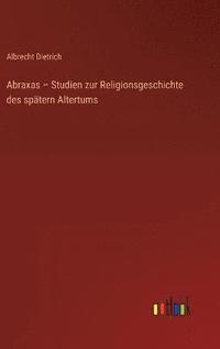 bokomslag Abraxas - Studien zur Religionsgeschichte des sptern Altertums