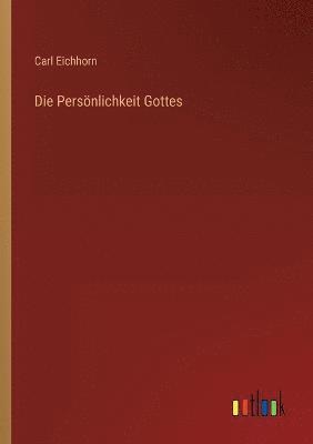 bokomslag Die Persoenlichkeit Gottes