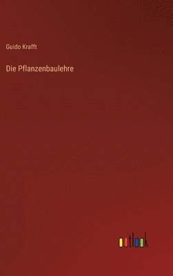 Die Pflanzenbaulehre 1