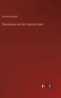 bokomslag Shakespeare und der Deutsche Geist