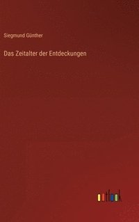 bokomslag Das Zeitalter der Entdeckungen