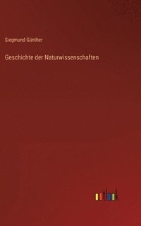 bokomslag Geschichte der Naturwissenschaften