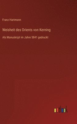 bokomslag Weisheit des Orients von Kerning