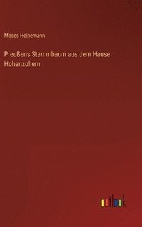 bokomslag Preuens Stammbaum aus dem Hause Hohenzollern