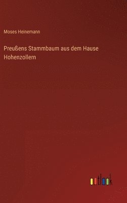 bokomslag Preuens Stammbaum aus dem Hause Hohenzollern