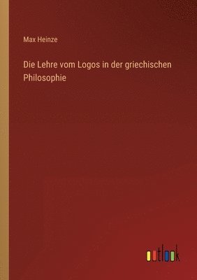 Lehre vom Logos in der griechischen Philosophie