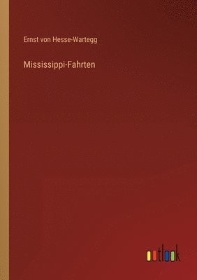 Mississippi-Fahrten 1