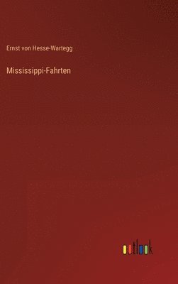 bokomslag Mississippi-Fahrten