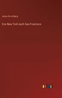 bokomslag Von New York nach San Francisco