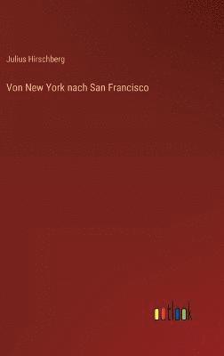 Von New York nach San Francisco 1