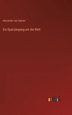 bokomslag Sparziergang um die Welt