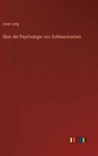 bokomslag ber die Psychologie von Schleiermacher