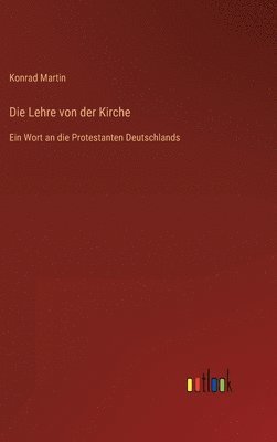 Die Lehre von der Kirche 1