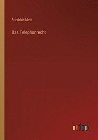 bokomslag Das Telephonrecht