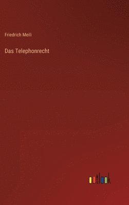 bokomslag Das Telephonrecht