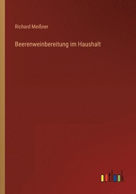 bokomslag Beerenweinbereitung im Haushalt