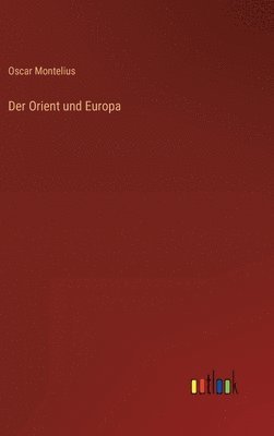 Orient und Europa