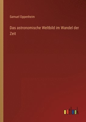 bokomslag Das astronomische Weltbild im Wandel der Zeit