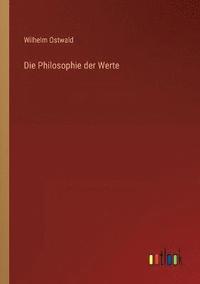bokomslag Philosophie der Werte