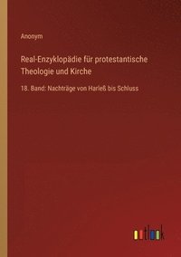 bokomslag Real-Enzyklopädie für protestantische Theologie und Kirche