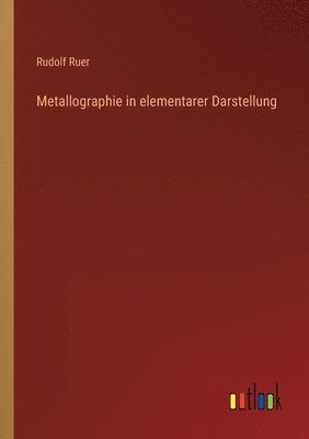 bokomslag Metallographie in elementarer Darstellung