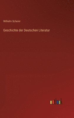 bokomslag Geschichte der Deutschen Literatur