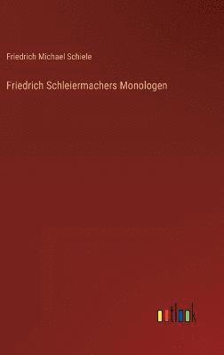 Friedrich Schleiermachers Monologen 1