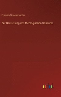 bokomslag Zur Darstellung des theologischen Studiums