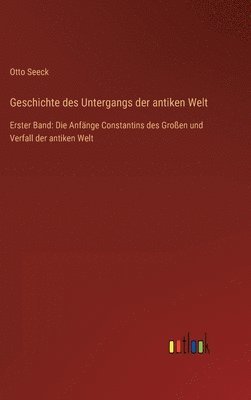 bokomslag Geschichte des Untergangs der antiken Welt