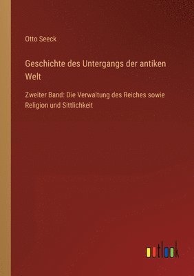 bokomslag Geschichte des Untergangs der antiken Welt