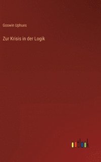 bokomslag Zur Krisis in der Logik