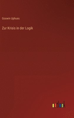 Zur Krisis in der Logik 1