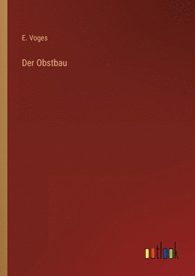 bokomslag Der Obstbau