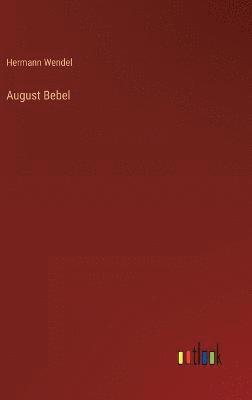 August Bebel 1